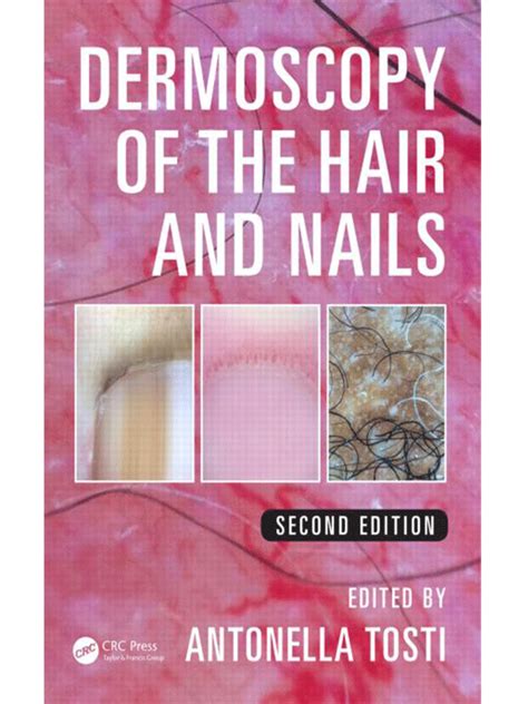 Dermoscopy of the hair and nails second edition. - The journey guide for new believers.