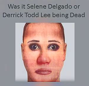 Mentira #4: Derrick Todd Lee La más fácil, y aquí es donde todas esas personas que clamaban haber visto a Selene delgado por más de 10 años en Servicio a la comunidad perdieron toda su credibilidad.