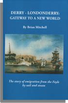 Derry-Londonderry: Gateway to a New World - Genealogical.com