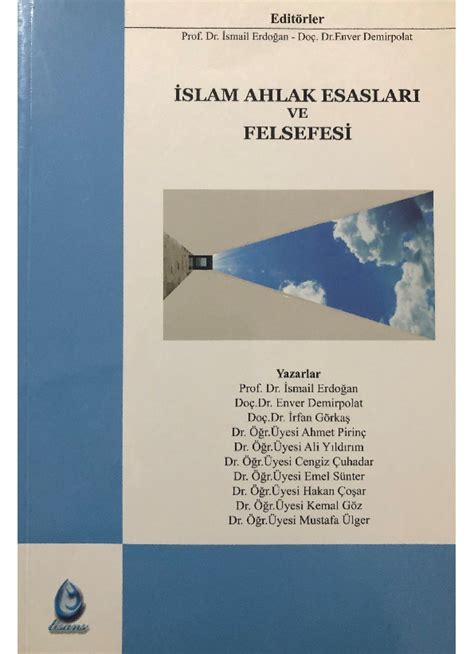 Ders: İLAH 209 İslam Ahlak Esasları ve Felsefesi/ Lisans.