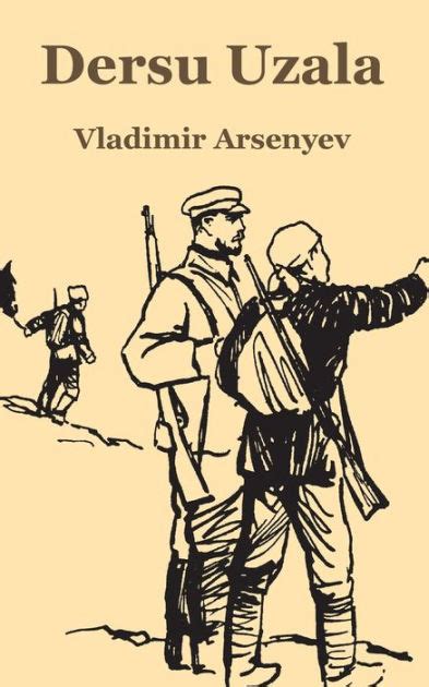 Read Dersu Uzala By Vladimir Arsenyev