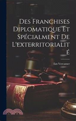 Des franchises diplomatique et spécialment de l'exterritorialité. - Reinforced concrete design handbook fifth edition.