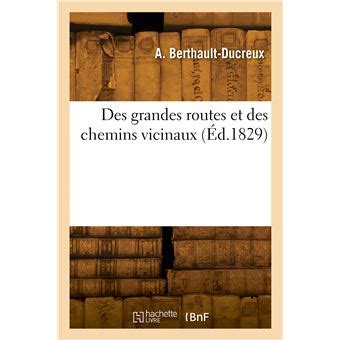 Des grandes routes et des chemins vicinaux. - Drama de honor ante el siglo xx.