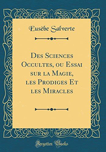 Des sciences occultes ou essai sur la magie, les prodiges et les miracles. - A guide for nurse case managers by charlotte cox.