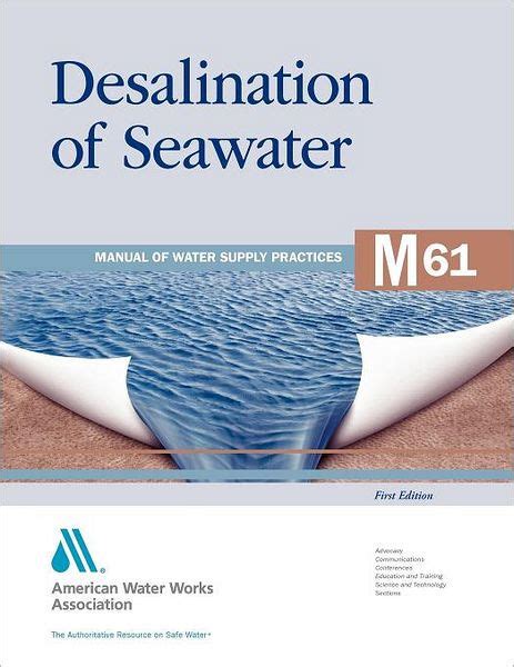 Desalination of seawater m61 awwa manual of water supply practice. - Conférence sur l'organisation du travail, évolution technique et motivation de l'homme.