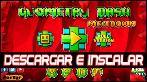 Descargar e Instalar Geometry Dash Meltdown Para Pc …