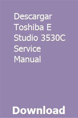 Descargar toshiba e studio 3530c service manual. - The bronze bow student study guide.