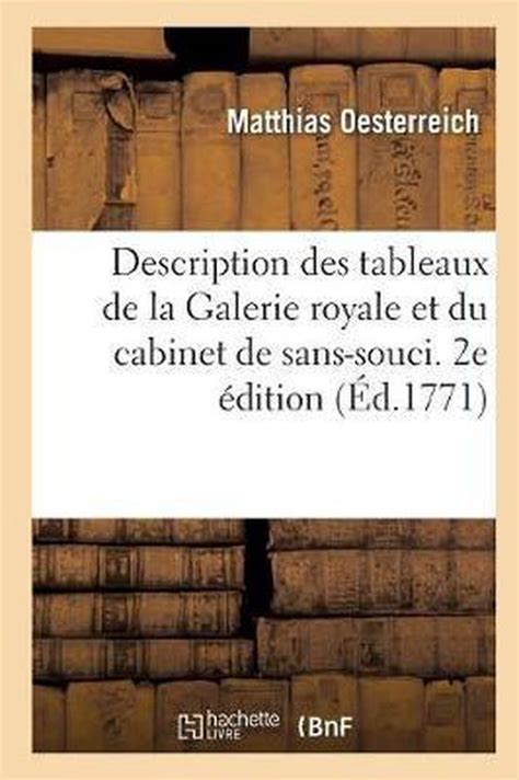 Description des tableaux de la galerie royale et du cabinet de sans souci. - Analytical chemistry 7th edition solutions manual.