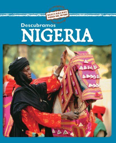 Descubramos nigeria / looking at nigeria (descubramos paises del mundo / looking at countries). - Solutions manual thermodynamics a guided inquiry.