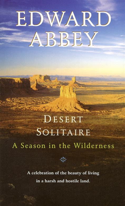 Desert Solitaire A Season in the Wilderness