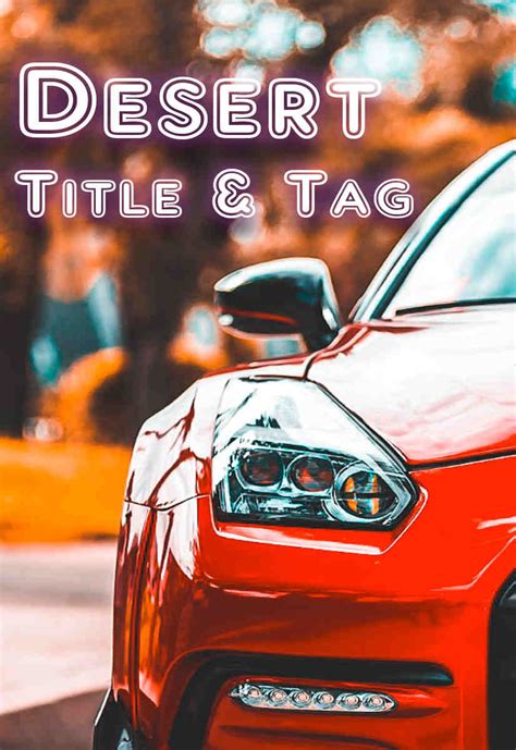 Desert title baseline. Things To Know About Desert title baseline. 