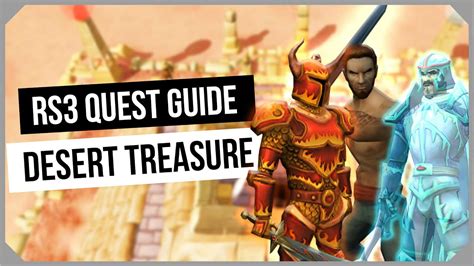 Desert treasure rs3. Things To Know About Desert treasure rs3. 