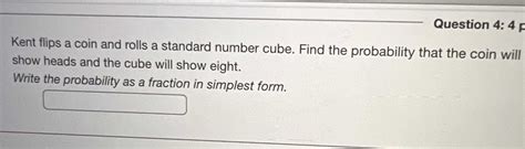 Deshawn uses a coin and a standard number cube as a