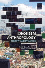 Design Anthropology Theory And Practice