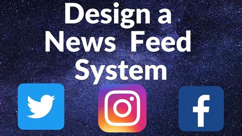 Design a News Feed System System Design