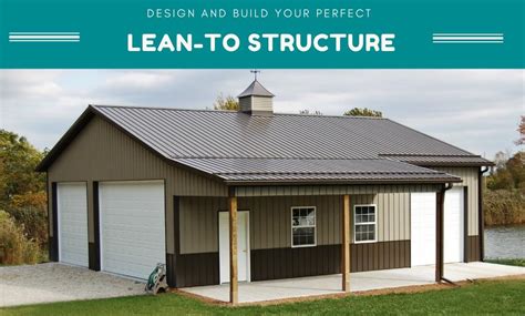 Design and Build Your Perfect LeanTo Structure Metal Barn Central