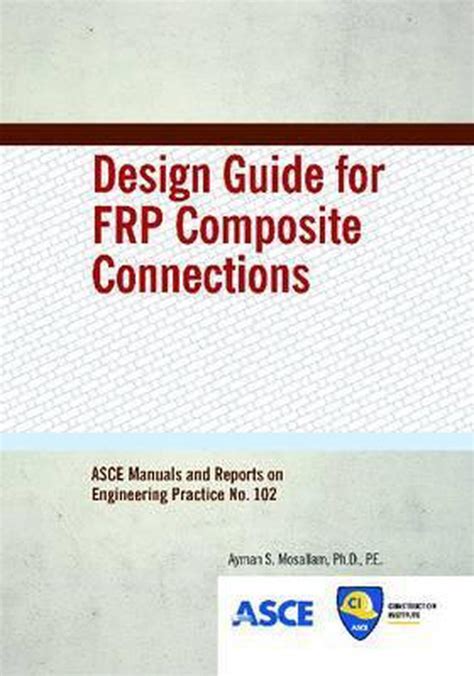 Design guide for frp composite connections. - Conception de structures en béton nilson 14ème édition solutions manuel.