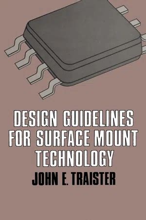 Design guidelines for surface mount technology pdf.  Design Guidelines for Surface Mount Te...