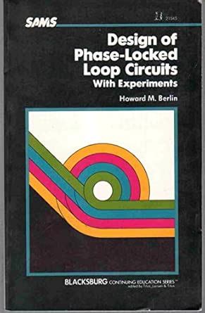 Design of Phase-Locked Loop Circuits With Experiments
