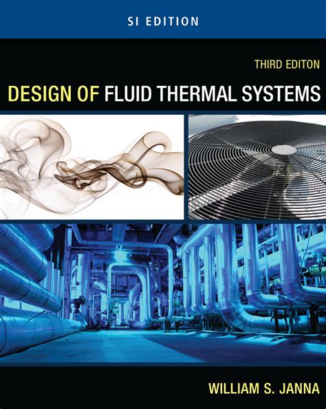 Design of fluid thermal systems 3rd edition. - Cass turnbulls guide to pruning 2nd edition what when where how to prune for a more beautiful garden.
