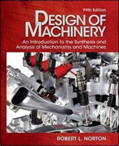 Design of machinery robert l norton solution manual. - Wissenschaft, industrie und kunst, und andere schriften über architektur, kunsthandwerk und kunstunterricht..