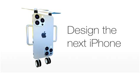 Design the next iPhone