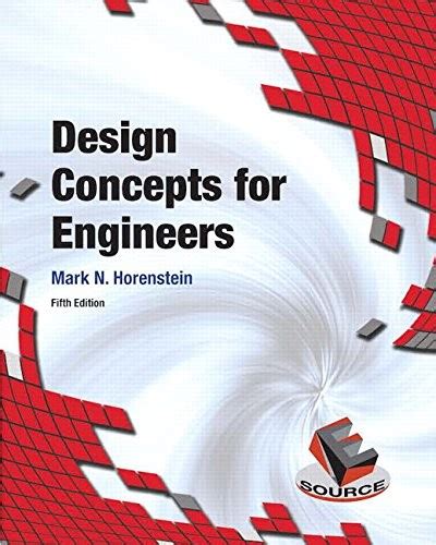 Read Design Concepts For Engineers By Mark N Horenstein