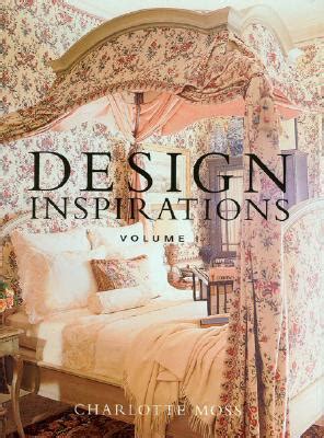 Full Download Design Inspirations Vol 1 By Charlotte Moss