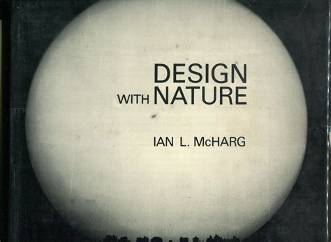 Read Design With Nature By Ian L Mcharg