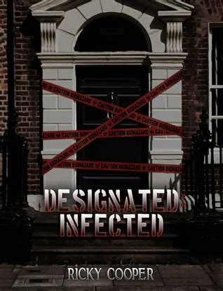 Read Designated Infected By Ricky Cooper