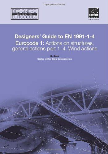 Designers guide to en 1991 1 4 eurocode 1 actions on structures general actions wind actions 4 par. - Una plegaria americana y otros poemas.