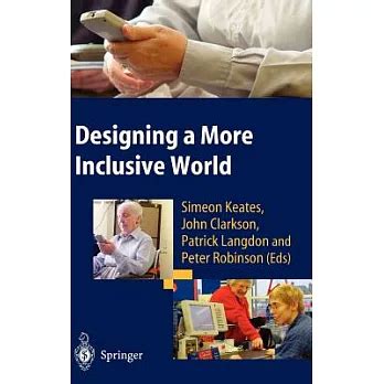 Designing A More Inclusive World 1st Edition