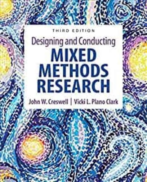 Designing And Conducting Mixed Methods Research By