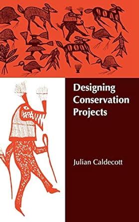 Designing Conservation Projects