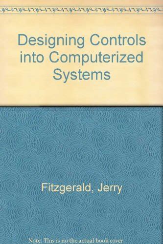 Designing Controls Into Computerized Systems