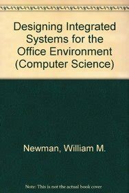 Designing Integrated Systems For The Office Environment