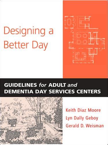 Designing a better day guidelines for adult and dementia day services centers. - Las venas abiertas de américa latina [por] eduardo galeano.