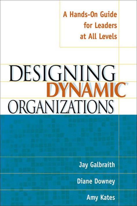 Designing dynamic organizations a hands on guide for leaders at all levels. - Kontexte - spinoza und die geschichte der philosophie.
