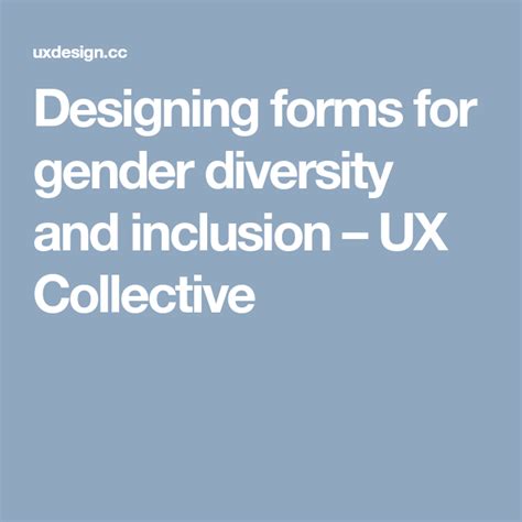 Designing forms for gender diversity and inclusion UX Collective