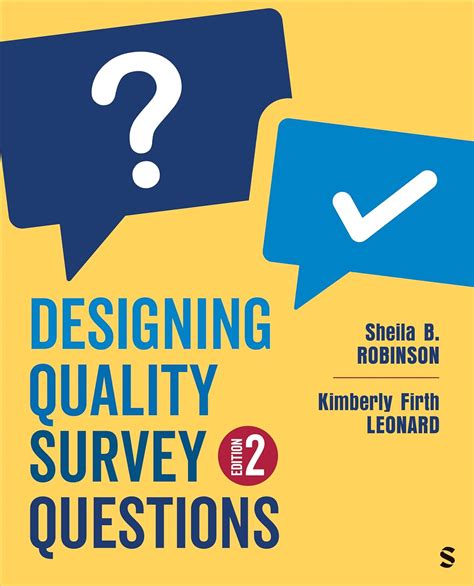 Read Online Designing Quality Survey Questions By Sheila B Robinson
