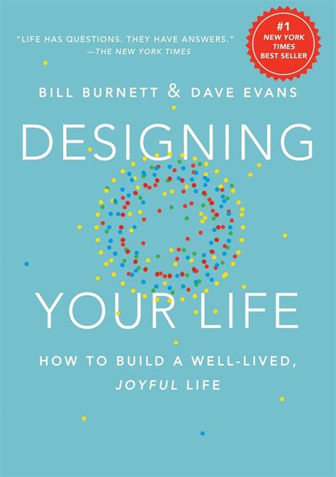 Full Download Designing Your Life How To Build A Welllived Joyful Life By Bill Burnett