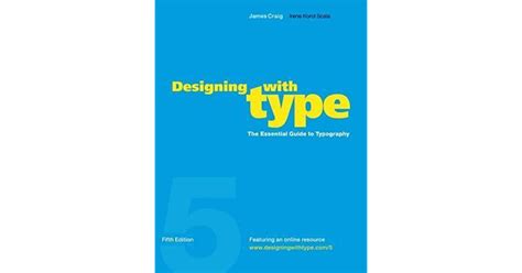 Read Designing With Type The Essential Guide To Typography By James   Craig