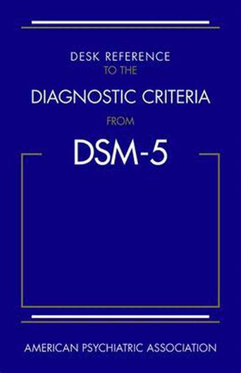 Read Desk Reference To The Diagnostic Criteria From Dsm5 By American Psychiatric Association