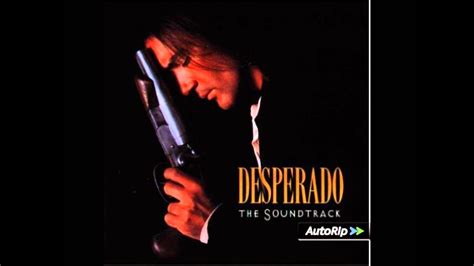 Desperado Soundtrack YouTube.