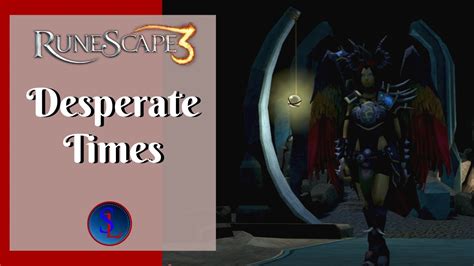 Desperate times rs3. Desperate Times 4. Desperate Measures 5. Desperate Creatures 6. Raksha, the Shadow Colossus 7. The Vault of Shadows 8. Azzanadra's Quest 9. Battle of the Monolith 10. City of Senntisten 11. Eye of Het I 12. Eye of Het II 13. Sins of the Father 14. Extinction 15. Twilight of the Gods 16. Aftermath; Related quests The Brink of Extinction 