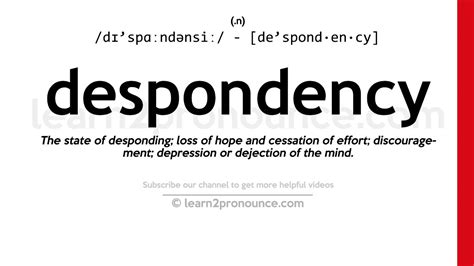 Despondency Definition, Meaning & Usage FineDictionary.com