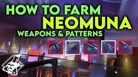 Destiny 2 How to FARM Neomuna Weapons and Crafting Patterns YouTube