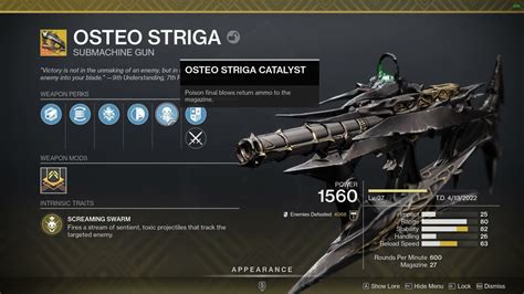 Rather, the Osteo Striga catalyst is unlocked when you hit level 10 with the weapon and you’ll get it from the crafting machine. The catalyst is quite good. It adds 30 reload speed, 20 stability .... 