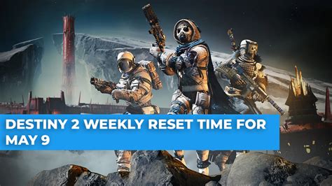Destiny 2 weekly reset time When is the weekly reset time in Destiny 2 