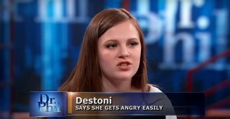 A 14-year-old girl named Destoni was seemingly out of control. Destoni threatened her mother, her siblings, her classmates, her teachers, and even Dr. Phil due to extreme anger issues. Destoni’s mother, Melissa, said it was either “foster care or Dr. Phil” so she told the world her story. Article continues below advertisement..